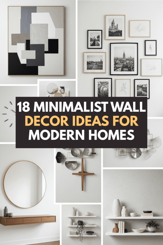 18 Minimalist Wall Decor Ideas for Modern Homes